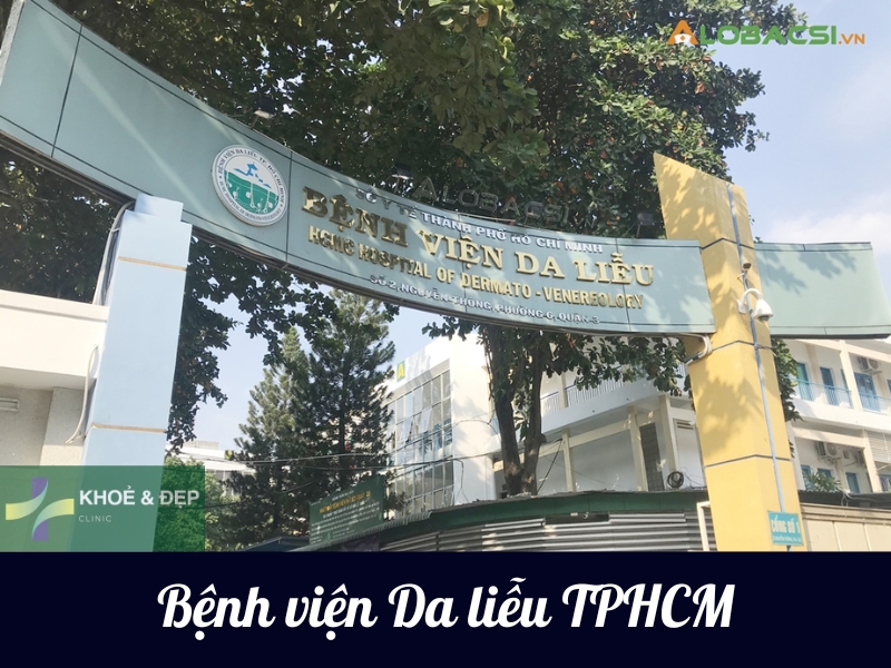Bệnh viện Da liễu TPHCM- Địa chỉ tiêm HA uy tín